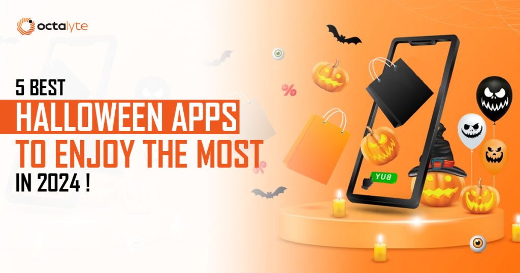 5 Best Halloween Apps to Enjoy the Most in 2023!